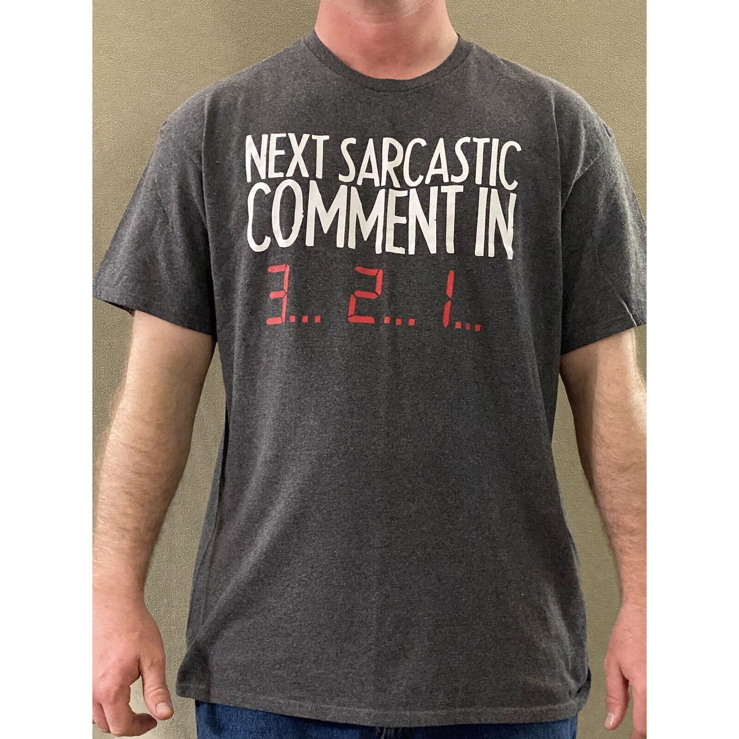 Delta Pro Weight Next Sarcastic Comment In 3..2..1 Men’s XL Funny Novelty Shirt